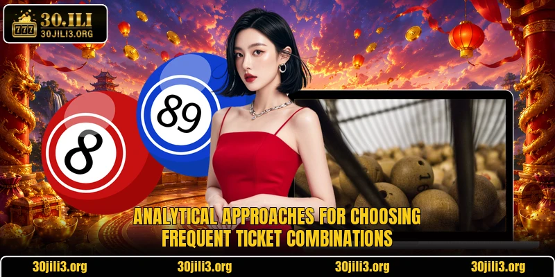 Analytical approaches for choosing frequent ticket combinations
