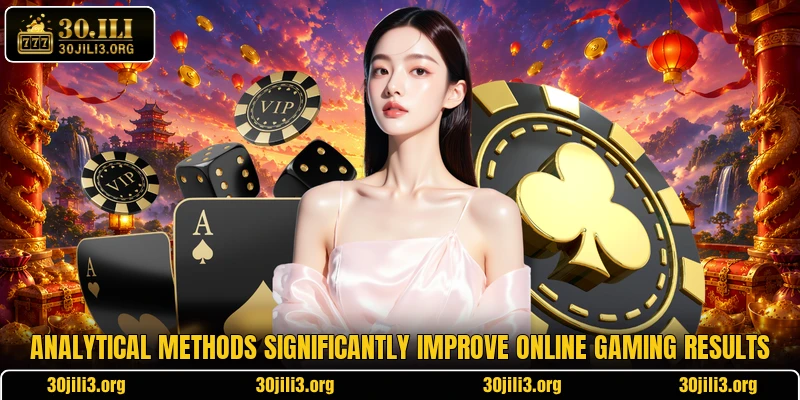 Analytical methods significantly improve online gaming results