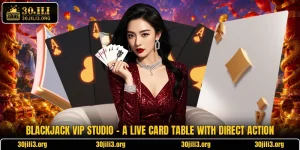 Blackjack VIP Studio - A Live Card Table With Direct Action