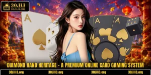 Diamond Hand Heritage - A Premium Online Card Gaming System