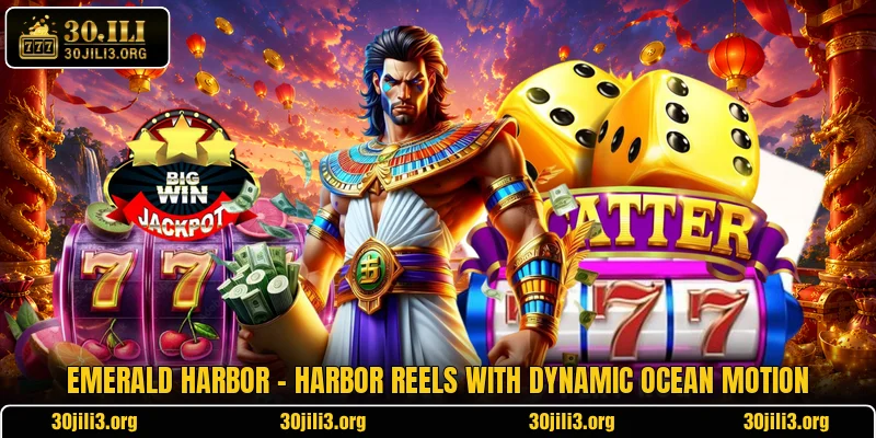 Emerald Harbor - Harbor Reels With Dynamic Ocean Motion