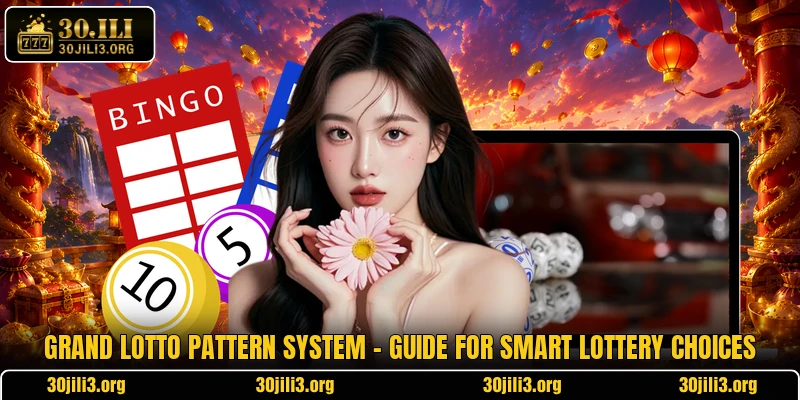 Grand Lotto Pattern System - Guide For Smart Lottery Choices