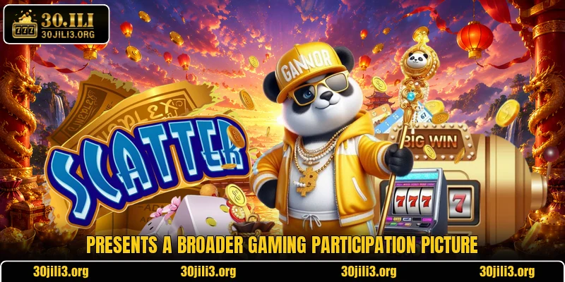 Presents a broader gaming participation picture