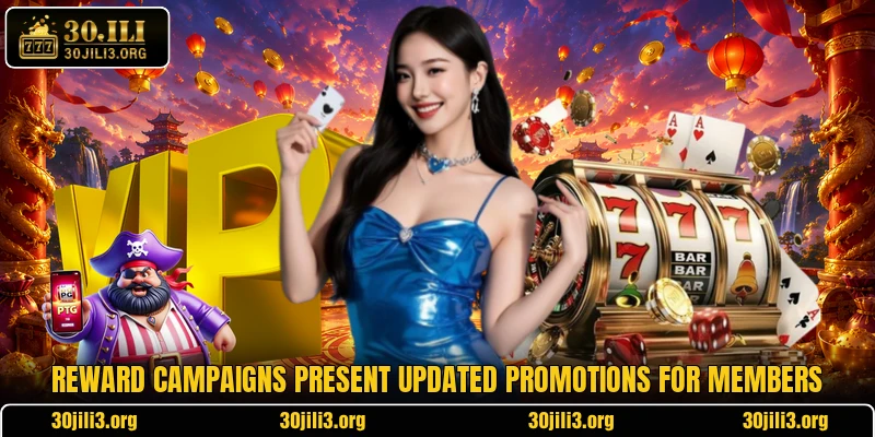 Reward campaigns present updated promotions for members