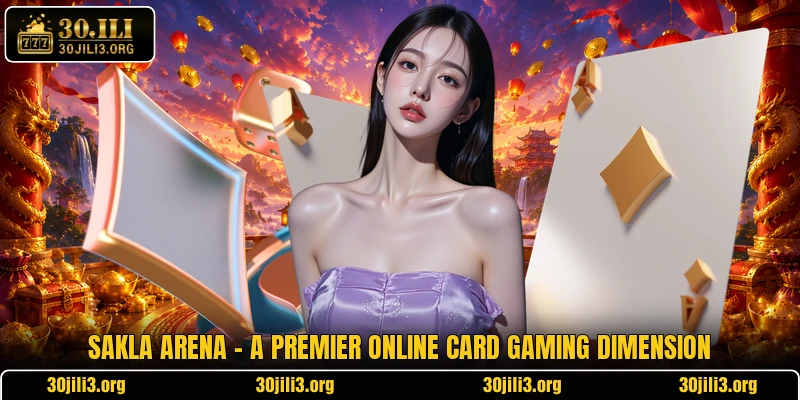 Sakla Arena - A Premier Online Card Gaming Dimension