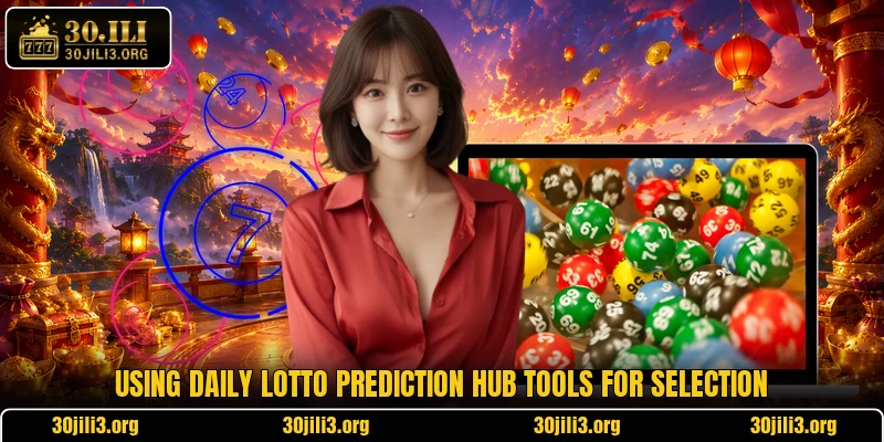 Using Daily Lotto Prediction Hub tools for selection