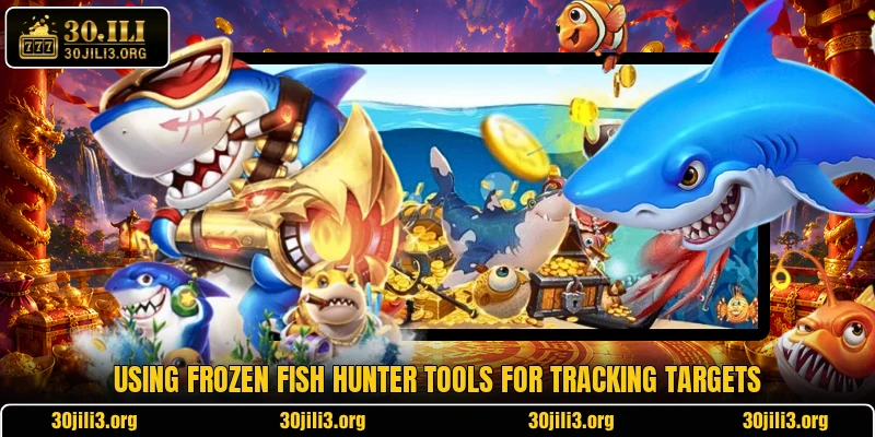 Using Frozen Fish Hunter tools for tracking targets